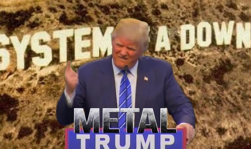 Trump System Of a Down