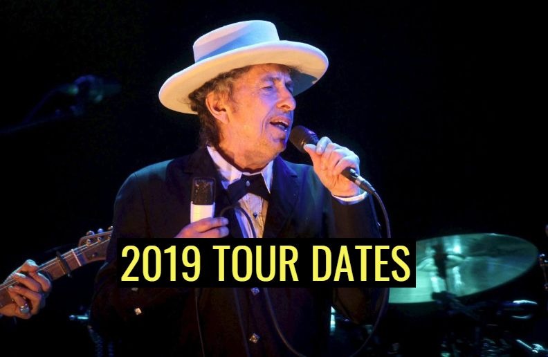 Bob Dylan tour dates 2019