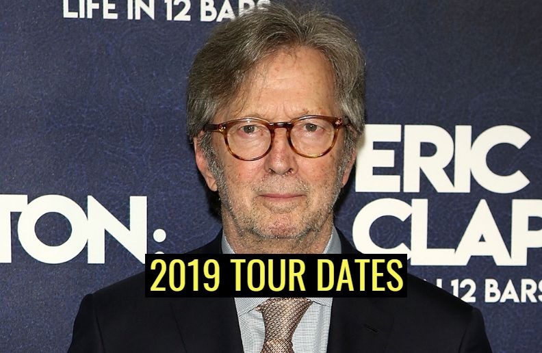 Eric Clapton 2019 tour dates