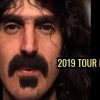 Frank Zappa 2019 tour dates