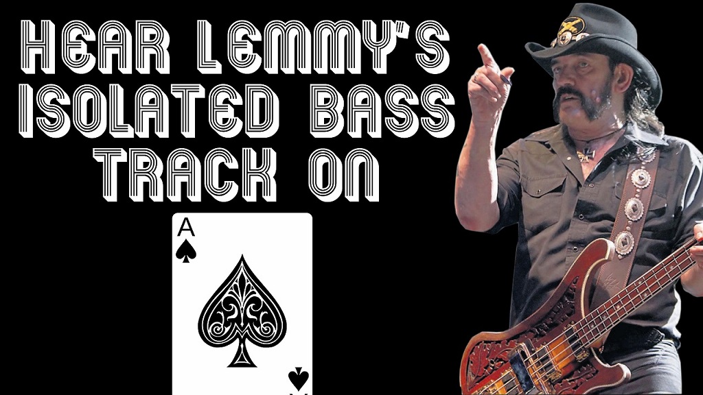 Hear Lemmy Kilmister’s isolated bass track on Ace Of Spades