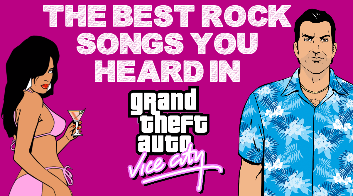 Vice city rock songs