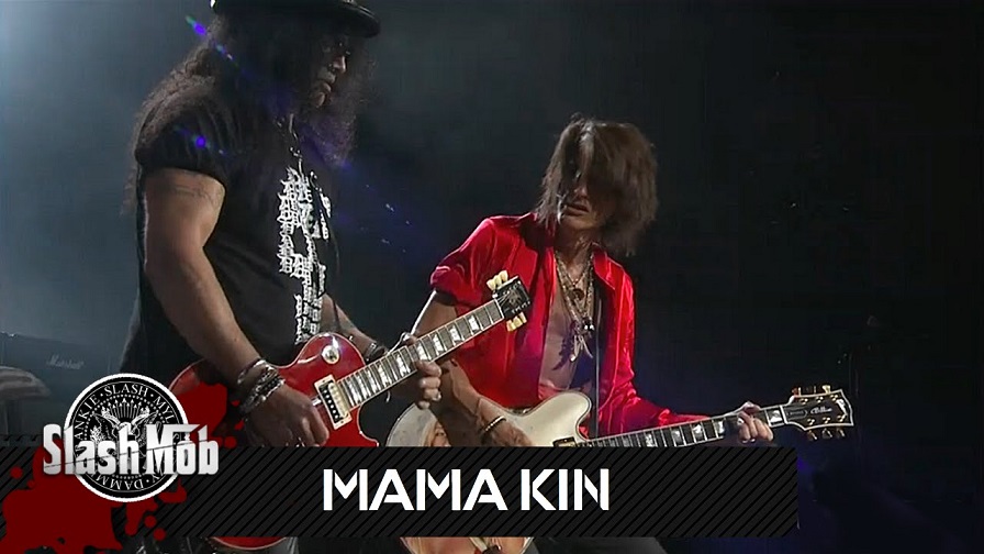 Back In Time: Slash and Aerosmith plays Mama Kin