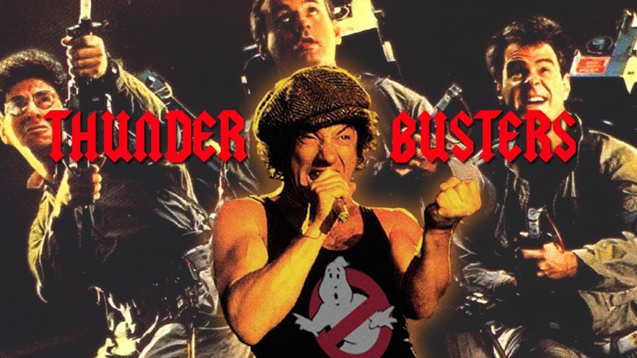 ACDC AND GHOSTBUSTERS