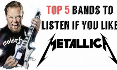 TOP 5 bands to listen if you like Metallica
