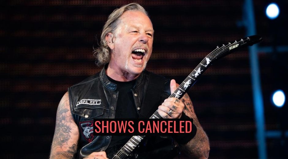 Metallica shows canceled