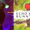 Echo & The Bunnymen