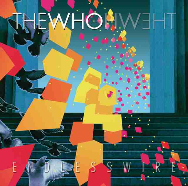 Endless Wire – The Who