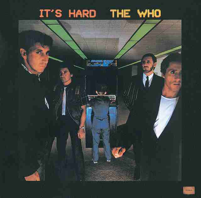 It's Hard - The Who