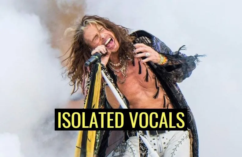 Steven Tyler isolated vocals
